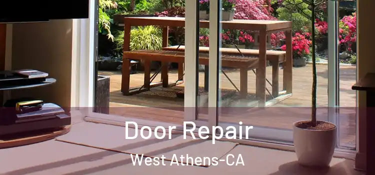 Door Repair West Athens-CA